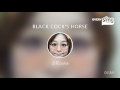 [everysing] BLACK COCK&#39;S HORSE