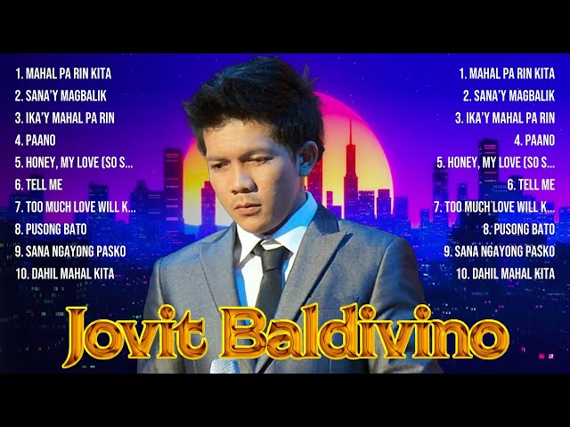 Jovit Baldivino Greatest Hits ~ OPM 2024 🎵 Top OPM Songs 2024 class=