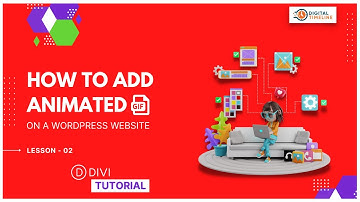 how to add gif in WordPress website | divi theme tutorial 2 | Digital Timeline
