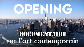 Opening (documentaire français sur l'art contemporain)