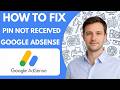 How to Fix AdSense PIN Not Received Full Guide 2026