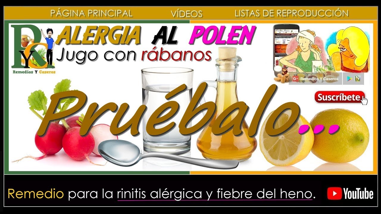Remedio para la alergia al polen, Rinitis alérgica y fiebre del heno - Remedios Y Caseros remedios naturales para la artritis