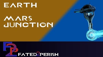 Warframe Guide 2021 - Earth - Mars Junction