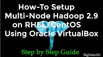 How to Setup Multinode Hadoop 2 on CentOS/RHEL Using VirtualBox