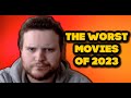 The worst movies of 2023