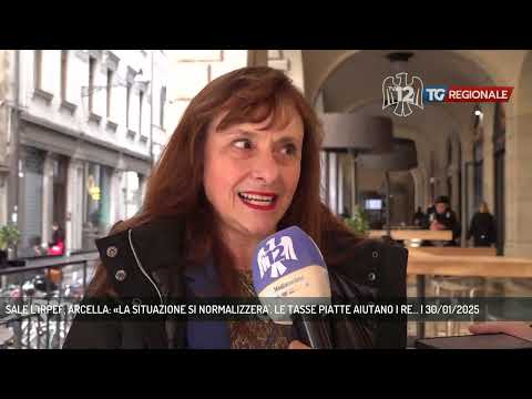 SALE L'IRPEF, ARCELLA: «LA SITUAZIONE SI NORMALIZZERA'. LE TASSE PIATTE AIUTANO I RE... | 30/01/2025