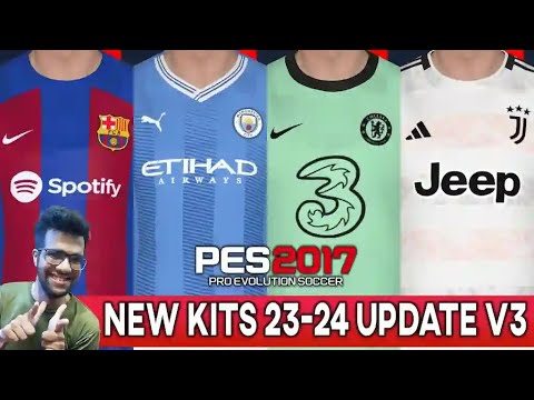 PES 2017 NEW KITS 2023-2024 UPDATE – CONCEPT V2 - PES 2017 Gaming WitH TR