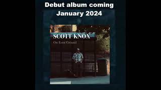 Scott Knox debut album 'On Even Ground' sample by Scott Knox 252 views 6 months ago 7 minutes, 10 seconds