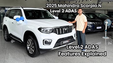 2025 Mahindra Scorpio N Level 2 ADAS