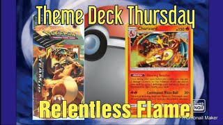 Theme Deck Thursday - Relentless Flame