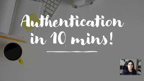 Authentication using MSAL in 10 mins!
