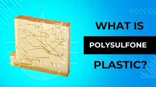 What is Polysulfone Plastic Everything You Need To Know in 75 Seconds