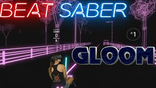 Beat Saber || Geoxor - Gloom (Expert+) I play Beat Saber Sitting Down! || Mixed Reality