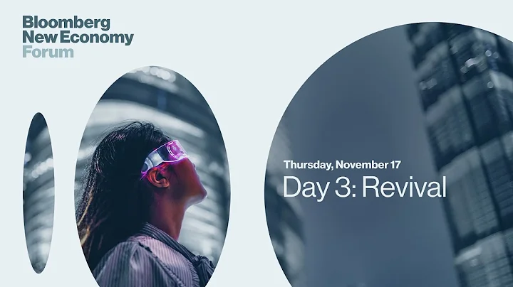 Part 2: Revival | 2022 Bloomberg New Economy Forum