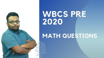 WBCS PRE 2020 MATH QUESTIONS || SG SIR || SGSCC