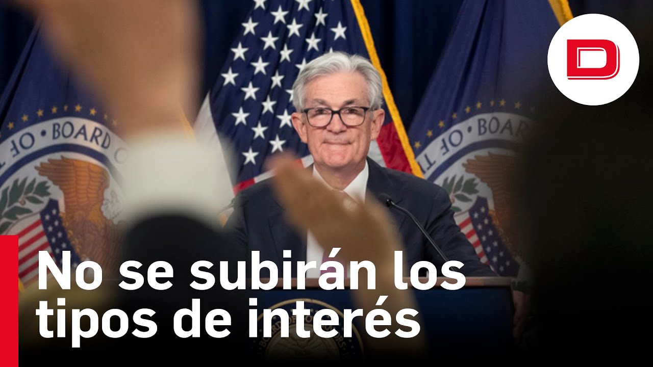 La Fed se toma una pausa y decide no subir los tipos de interés en EE ...