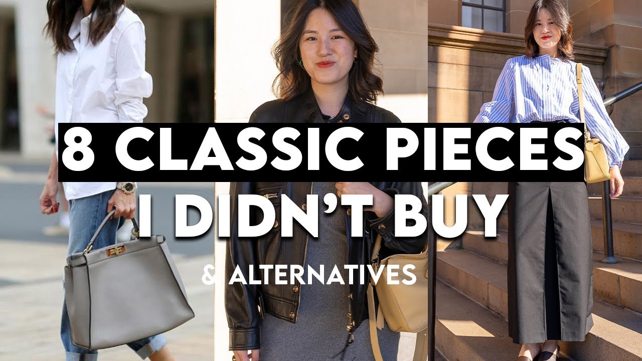 8 WARDROBE CLASSICS I DIDN'T BUY & What I Purchased Instead - YouTube