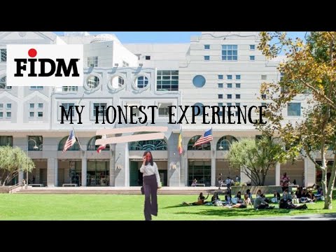 Is FIDM really worth it? Getting Real, Advice, My Experience