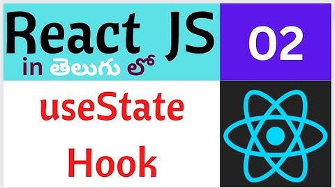what is  useState() hook in React JS in Telugu | REACT JS IN TELUGU | react js in telugu |