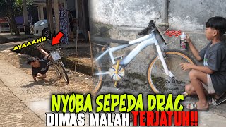 PILOX SEPEDA DRAG!! SEKALIAN DICOBA JALAN DIMAS MALAH TERJATUH!