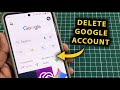 How To Delete Google Account Permanently (Using Mobile &amp; Desktop)!