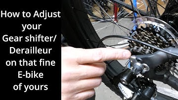 How to Adjust your Gear shifting on your e-bike (or a normal bike if that