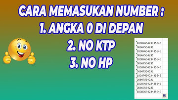 Cara memasukan angka "0", nomor hp, nomor NIK di microsoft excel