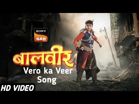 Baalveer Veero ka Veer Song  BaalVeer Song