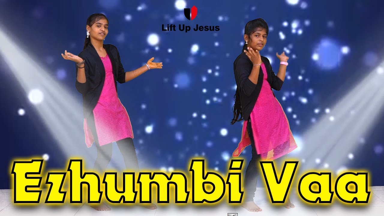 Ezhumbi Vaa  Tamil Christian Dance 2020   Lift Up Jesus  Issac D