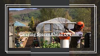 Clearing Spaces Ahead Of Time | Next Steps In The Garden | No Waste Gardening |