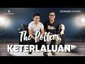 Keterlaluan – The Potters (Live Performance)