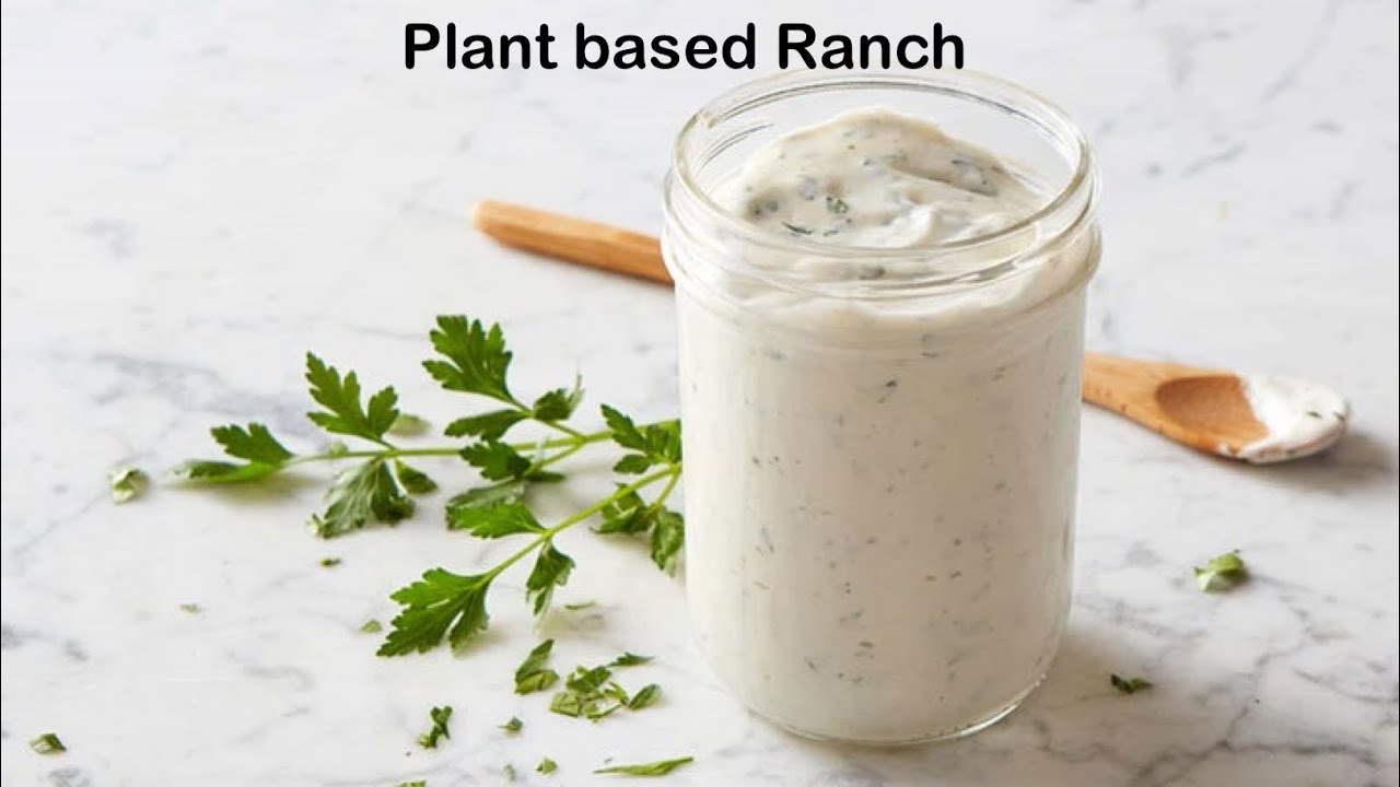 Creamy plant based ranch dressing YouTube