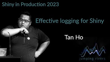 Shiny in Production 2023: Tan Ho - Effective logging for Shiny