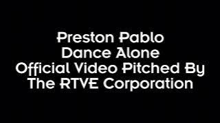 Preston Pablo - Dance Alone (Pitched)