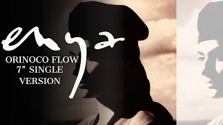Enya - Orinoco Flow (7" Single Version)
