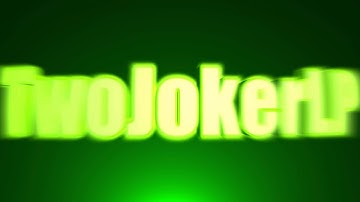 [Intro] TwoJokerLP (by DromLP)