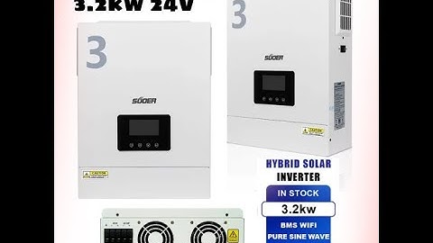 Hướng dẫn lắp đặt -cài đặt biến tần SUOER Hybrid 3.2KW 24v dễ hiểu -dùng bền , hiệu suất cao .
