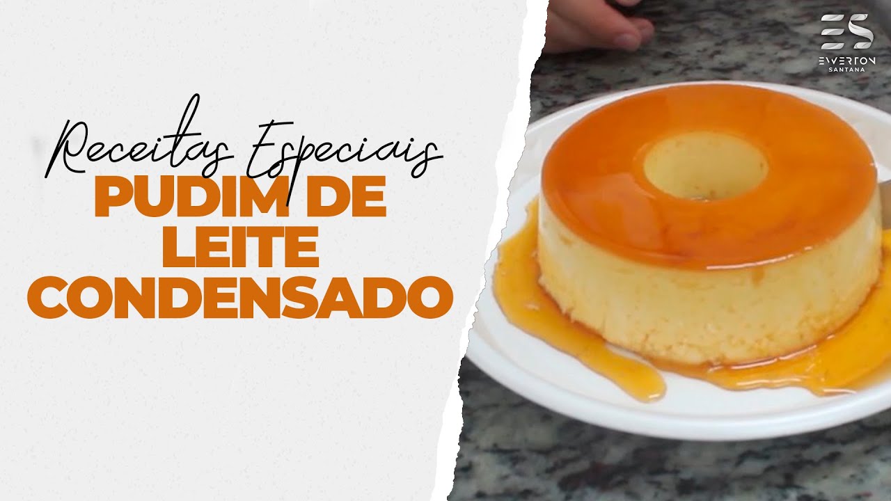 Receita muito fácil de Pudim de Leite Condensado |Ewerton Santana e Chef Marcos Aurélio-Olho de Dono