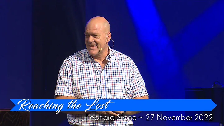 Leonard Stone with "Reaching the Lost" ~ 27 Novemb...