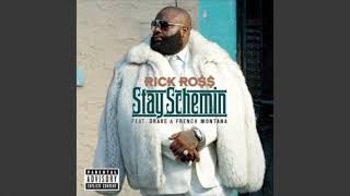 Rick Ross ft Drake & French Montana - Stay Schemin (432hz)