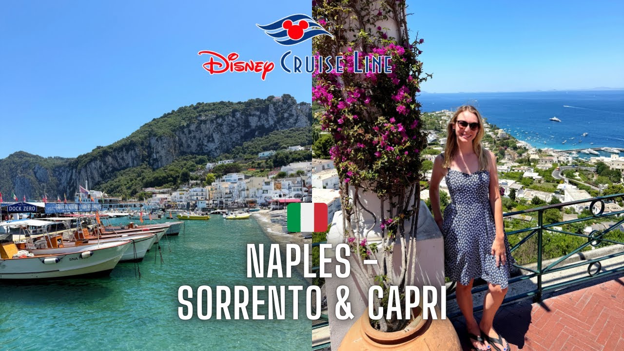Disney Mediterranean Cruise: Two Towns Tour – Sorrento & Capri in Naples, Italy Disney Mediterranean Cruise: Two Towns Tour – Sorrento & Capri in Naples, Italy