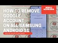 How to remove frp lock google on all samsung s10 s20 s21 note android 11