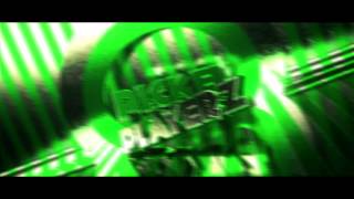 PickelPlayerz Intro | by RaloFX (Daniel) [20 Likes? ♥] [better sync incoming]
