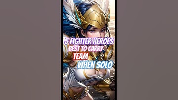 5 Fighter Heroes Best To Carry Team When Solo #mobilelegends #heroml #mlbb #mlbbcreatorcamp