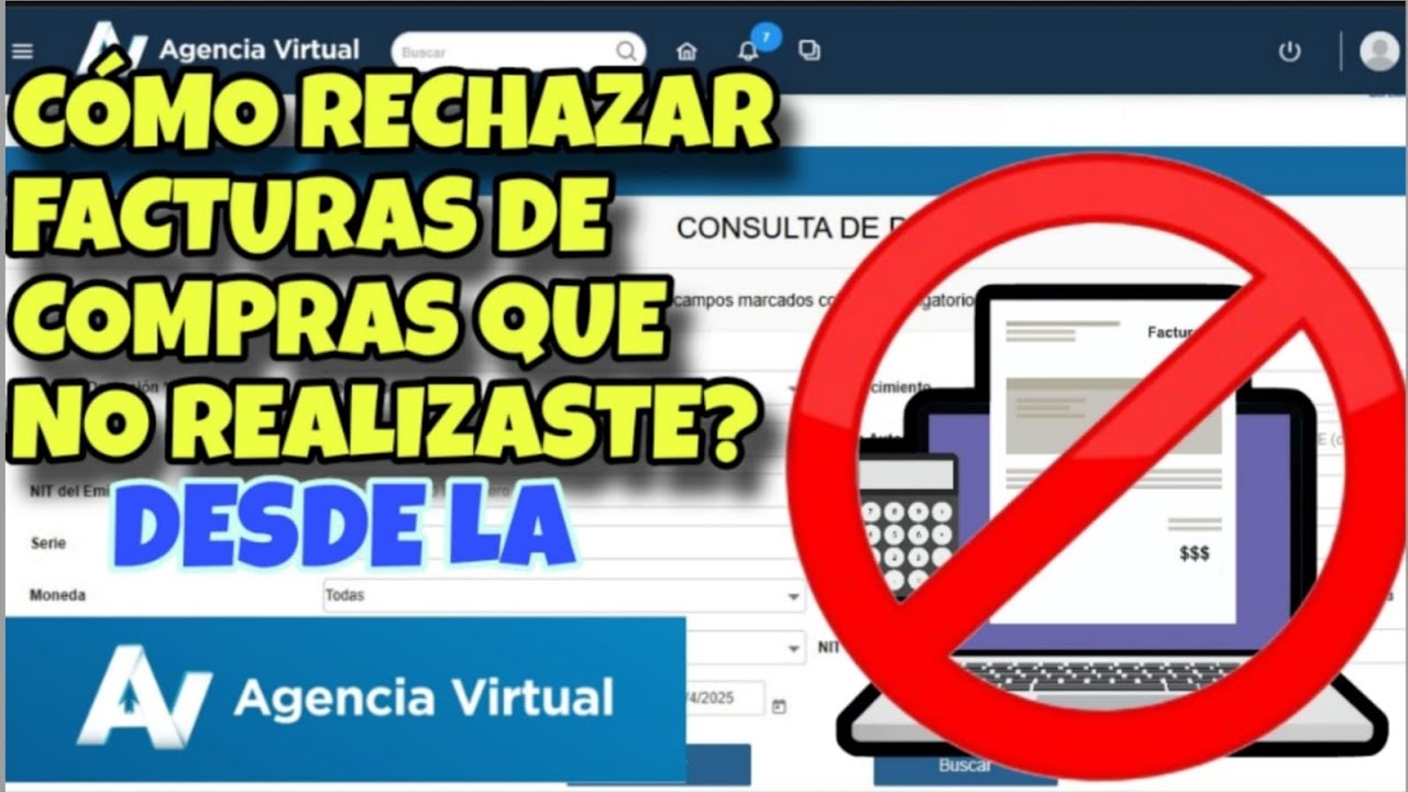 Rechazar Facturas De Compras Que No realizaste, Desde agencia virtual ...