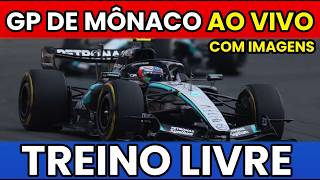 F1 AO VIVO TREINO LIVRE GP DE MONACO COM IMAGENS RUSSELL ...