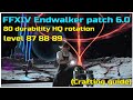 FFXIV Endwalker patch 6.0 80 durability HQ rotation level 87/88/89