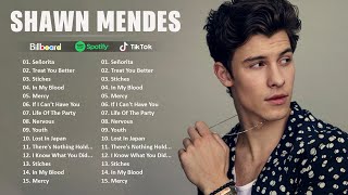 Top Hits Album 2023 - Shawn.Mendes Best Of Playlist 2023