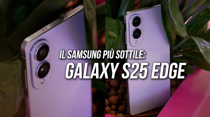 Samsung Galaxy S25 Edge: SOTTILE è meglio?