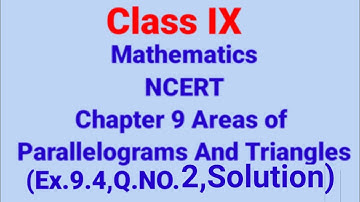 Chapter :9 Ex.9.4,q.2(optional) Areas of parallelograms and triangles I Ncert Maths Class 9 Cbse